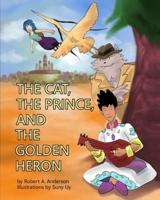 The Cat, the Prince, and the Golden Heron