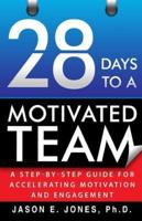 28 Days to a Motivated Team