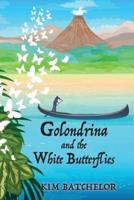 Golondrina and the White Butterflies