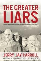 The Greater Liars
