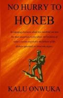 No Hurry to Horeb