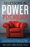 10 Lessons in Power Psychology