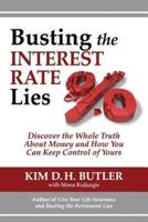 Busting the Interest Rate Lies