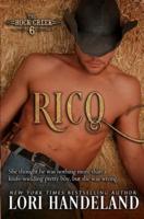 Rico: The Rock Creek Six Book Three