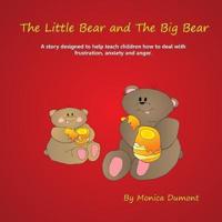 The Little Bear and The Big Bear