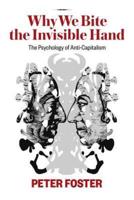 Why We Bite the Invisible Hand