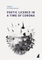 Poetic Licence in a Time of Corona