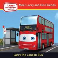 Meet Larry and His Friends
