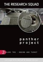 Panther Project. Volume Two Engine and Turret