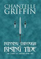 Running through the Rising Tide: The Legacy of Zyanthia - Book Two