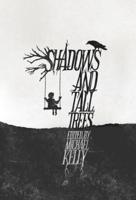 Shadows & Tall Trees 7