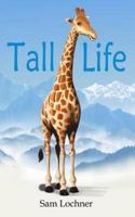Tall Life