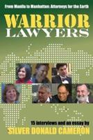 Warrior Lawyers: From Manila to Manhattan, Attorneys for the Earth