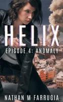 Helix: Episode 4 (Anomaly)