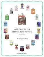 A History of the Ottawa Folk Festival (1994-2012)