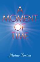 A Moment of Time