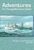 The Adventures of a Young Merchant Sailor