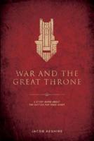 War and the Great Throne