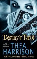 Destiny's Tarot: An Elder Races Collection