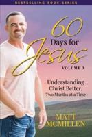60 Days for Jesus, Volume 3
