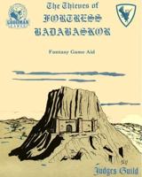 Thieves of Fortress Badabaskor