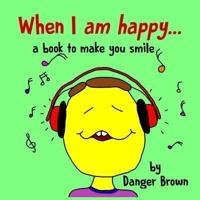 When I Am Happy