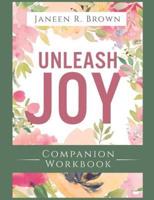 Unleash Joy Companion Workbook