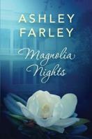 Magnolia Nights