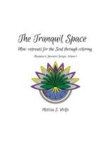 The Tranquil Space