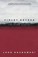 Violet Rothko and Other Stories