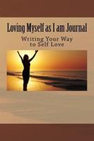 Loving Myself as I Am Journal