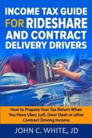 Income Tax Guide for Rideshare and Contract Delivery Drivers