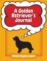A Golden Retriever's Journal