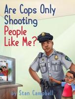 Are Cops Only Shooting People Like Me?