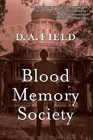Blood Memory Society