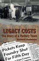 Legacy Costs: The Story of a Factory Town,