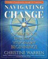 Navigating Change: Conscious Endings, Visionary Beginnings