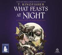 What Feasts at Night