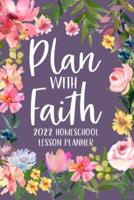 Plan with Faith 2022 Homeschool Lesson Planner
