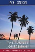 The Turtles of Tasman (Esprios Classics)