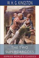 The Two Supercargoes (Esprios Classics)