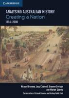 Analysing Australian History: Creating a Nation (1834-2008)