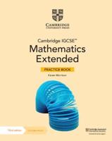 Cambridge IGCSE™ Mathematics Extended Practice Book With Digital Version (2 Years' Access)