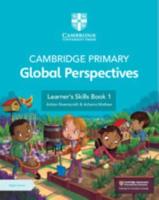 Cambridge Primary Global Perspectives Learner's Skills Book 1 With Digital Access (1 Year)