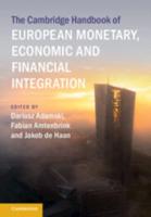 The Cambridge Handbook on European Monetary, Economic and Financial Market Integration