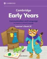 Cambridge Early Years Communication and Language for English as a Second Language Learner's Book 2C