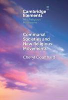 New Religious Movements and Communal Societies
