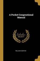 A Pocket Congreational Manual
