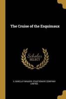 The Cruise of the Esquimaux