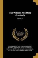 The William And Mary Quarterly; Volume 22